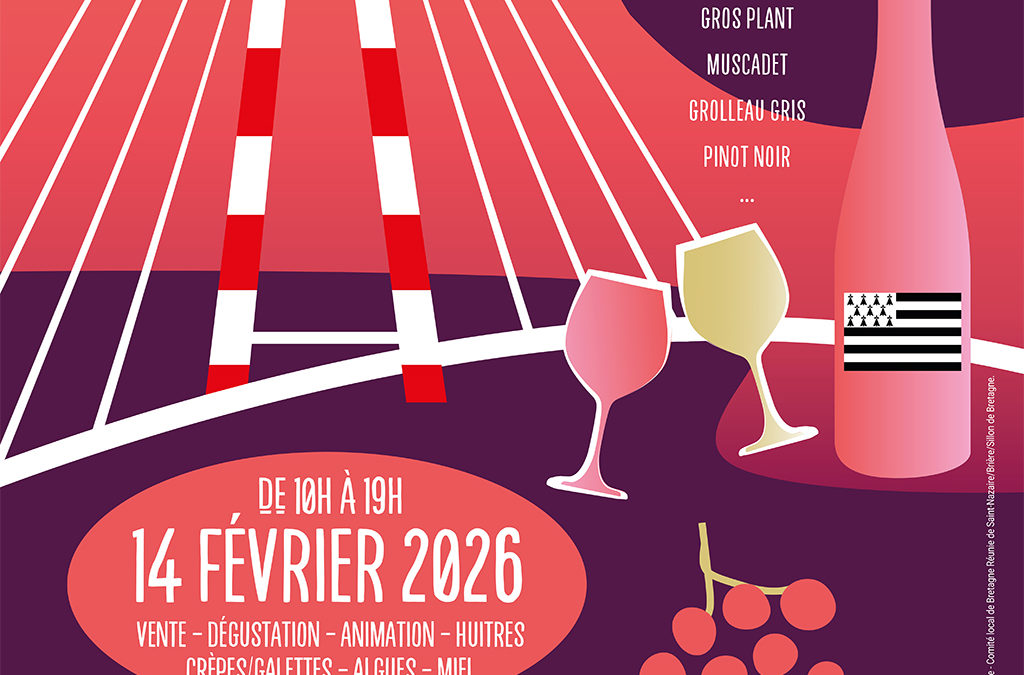 Salon Vins et Saveurs de Bretagne le samedi 14 février 2026 à Saint-Nazaire 